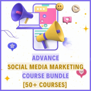 Advance Social Media Marketing Course Bundle [50+ COURSES]